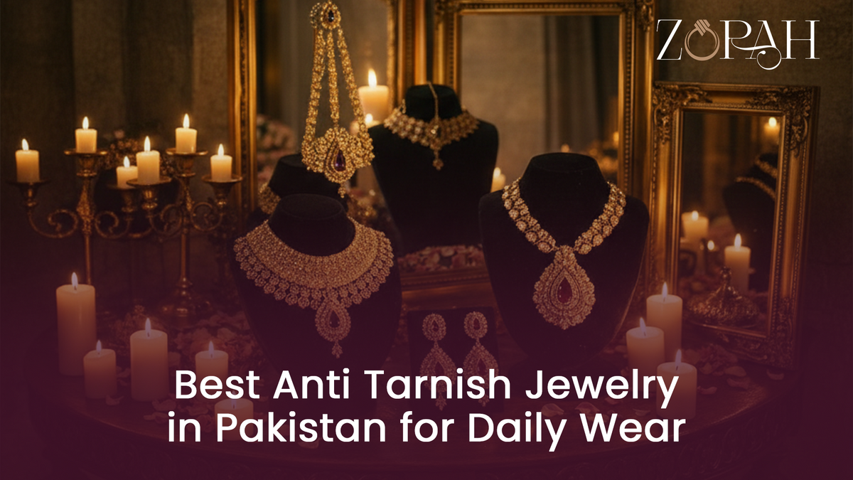 Best Anti Tarnish Jewelry in Pakistan for Daily Wear